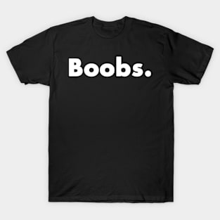 Boobs funny retro gift 2022 T-Shirt